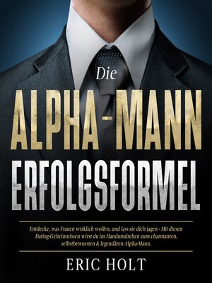 cover image of Die Alpha-Mann-Erfolgsformel
